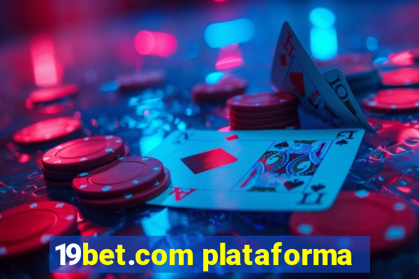 19bet.com plataforma